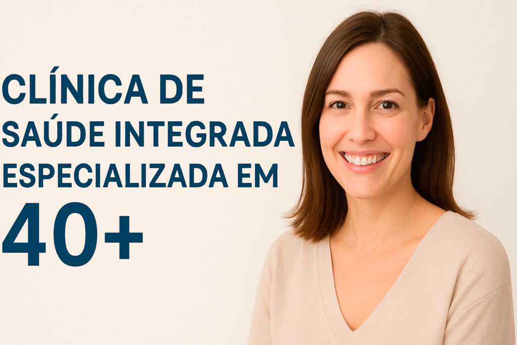 Clínica de Saúde Integrada para quem tem mais de 40 anos